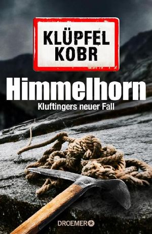 [Kommissar Kluftinger 09] • Himmelhorn